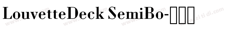LouvetteDeck SemiBo字体转换 LouvetteDeck SemiBo字体转换